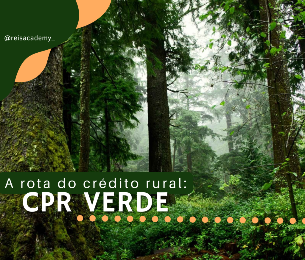 Rota do Crédito Rural: CPR Verde